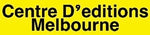 Centre D'Editions Melbourne